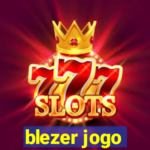 blezer jogo